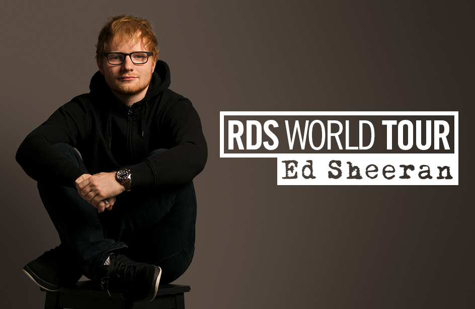 RDS World Tour Ed Sheeran RDS 100 Grandi Successi